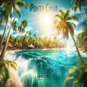 Punta Cana (feat. Méza) [Explicit]