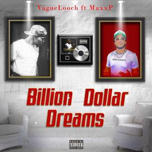 Billion Dollar Dreams (Explicit)