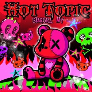 HOT TOPIC (Explicit)