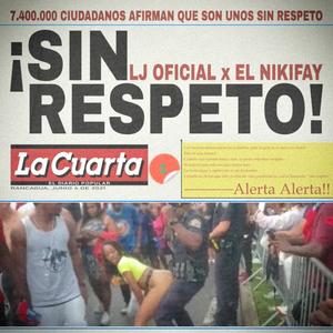 Sin Respeto(feat. ElNikifay) (Explicit)