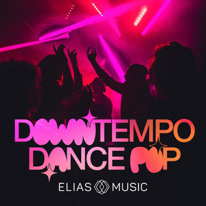 Downtempo Dance Pop