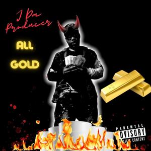 All Gold (feat. Louie) [Explicit]