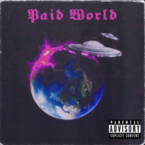 Paid World Deluxe (Explicit)