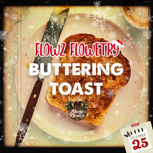 Buttering Toast (Explicit)