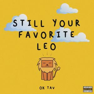 Still Your Favorite Leo (Explicit)