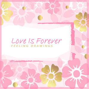 사랑은 영원해 (Love Is Forever)