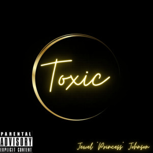 Toxic (Explicit)