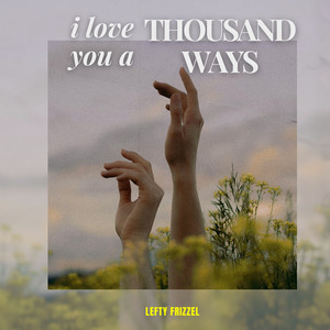 Always Late (With Your Kisses)