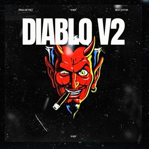 Diablo V2 (feat. Beat Zvitor) [Explicit]