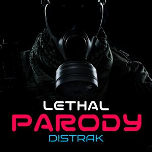 Lethal Parody (Radio Edit)