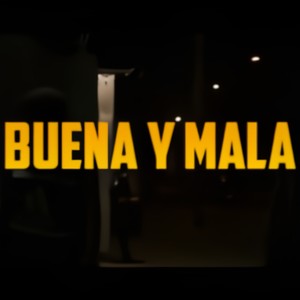 Buena y mala (OseoTrack) [Explicit]