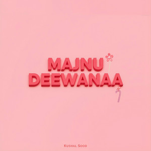 Majnu Deewanaa