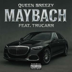 Maybach (feat. Trucarr) (Explicit)