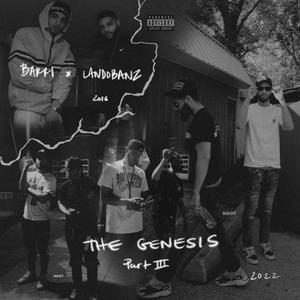 The Genesis Part 3 (Explicit)