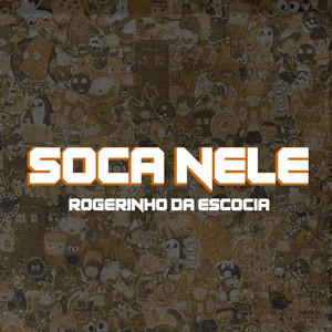 Soca Nela, Joga Na Cara Dele (Explicit)