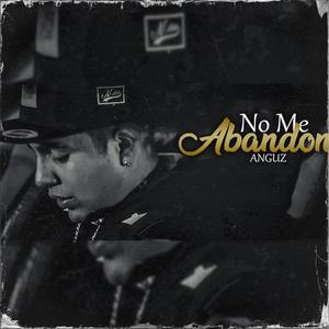 No Me Abandones