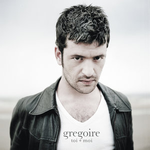 Gregoire - Toi + Moi
