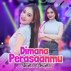 Dimana Perasaanmu