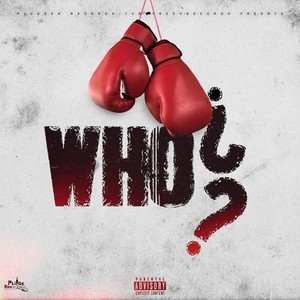 Who? (Explicit)