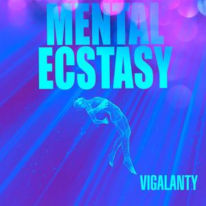 Mental Ecstasy