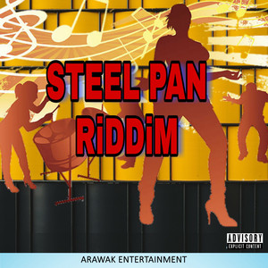 Steel Pan Riddim (Explicit)