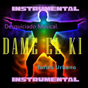 Dame el Ki (Instrumental Version)