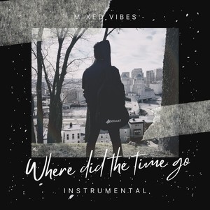 Where Did the Time Go? (Instrumental)