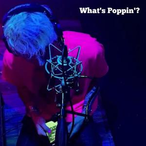 What's Poppin'? (Remix)