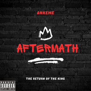 AfterMath (The Return Of The King|Explicit)