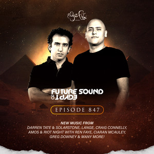 FSOE 847 - Future Sound Of Egypt Episode 847