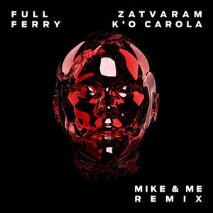 Zatvaram K'o Carola (Mike & Me Extended Remix)