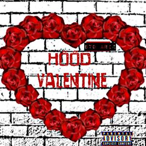 Hood Valentine (Explicit)