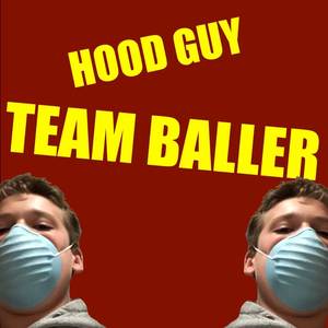Team Baller (Explicit)