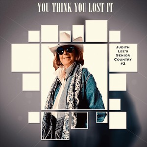You Think You Lost It?, Vol. 2 (Written for Those in Their 70's)