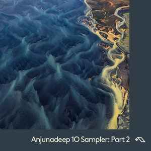 Anjunadeep 10 Sampler: Part 2