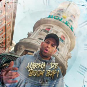 Alarma De Boom Bap! (Explicit)