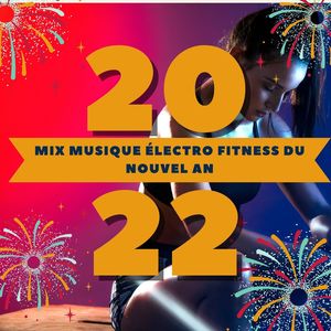 Mix musique électro fitness du Nouvel An