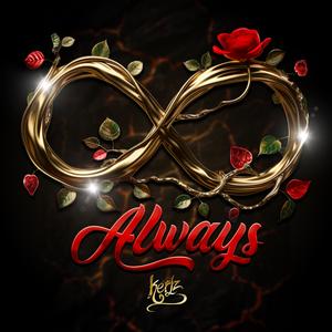 Always (feat. Kerlz)