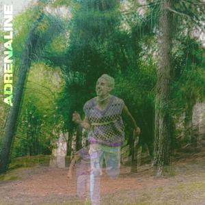 adrenaline (Explicit)