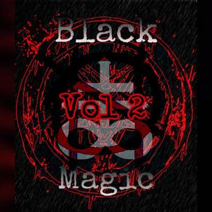 Black Magic Vol 2 (Explicit)