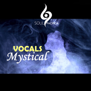 Mystical Vocals