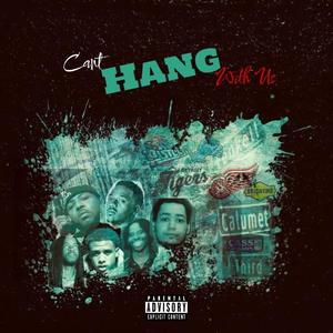 Can't Hang With Us (Explicit)