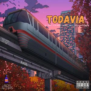 TODAVIA (Explicit)