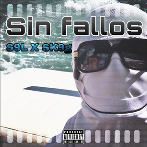 Sin Fallos (Explicit)