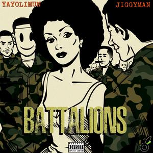 Battalions (feat. jiggyman) (Explicit)
