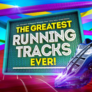 The Greatest Running Tracks Ever ! - All the Best Running Tracks That You'll Ever Need!