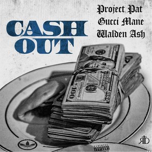 Cash Out (feat. Gucci Mane)