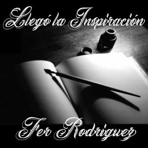 Llegó la Inspiración (Explicit)