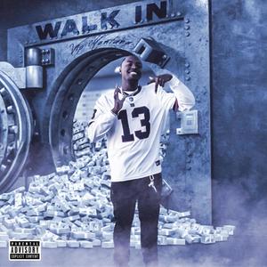 Walk In (Explicit)