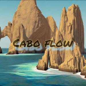 Cabo Flow (Explicit)